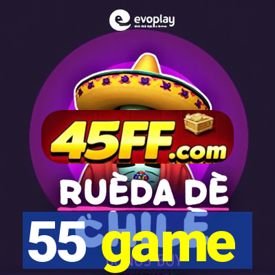 55 game